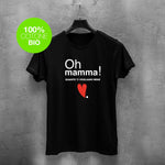 T-shirt DONNA Oh mamma!